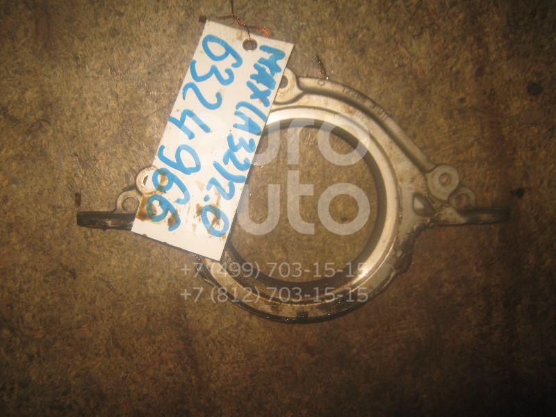 Крышка коленвала задняя для Nissan Maxima (A33) 2000-2005;Maxima (A32) 1994-2000 - Фото №1