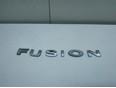 Эмблема на крышку багажника Fusion 2002-2012